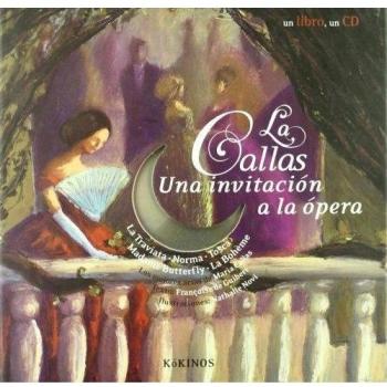 La Callas, una invitación a la ópera