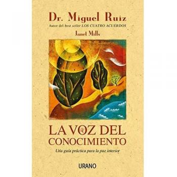 La voz del conocimiento: Una guía práctica para la paz interior