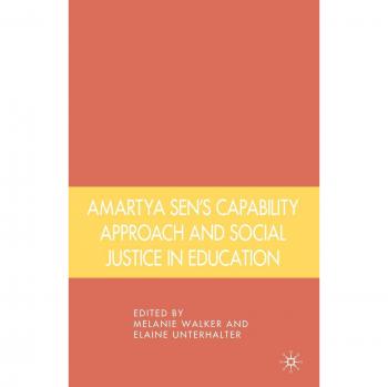 Amartya Sen's Capability Approach and Social Justice in Education