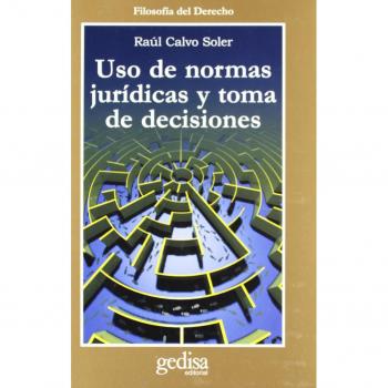 Uso de normas jurídicas y toma de decisiones