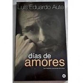 Dias de amores - Luis Eduardo Aute