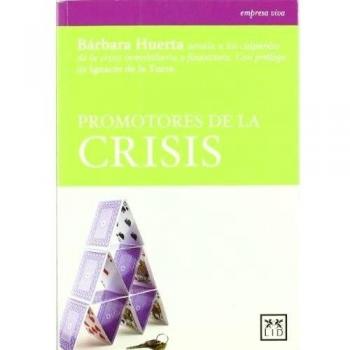 Promotores De La Crisis