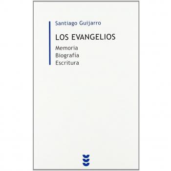 Evangelios, Los. Memoria, Biografia, Esc: Memoria. Biografía. Escritura: 21 - Guijarro Oporto, Santiago