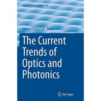 The Current Trends of Optics and Photonics: 129