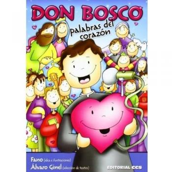 DON BOSCO, PALABRAS DEL CORAZÓN: 7