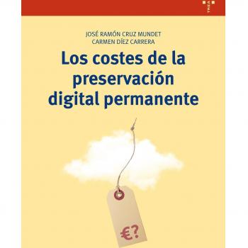Los costes de la preservación digital permanente: 286