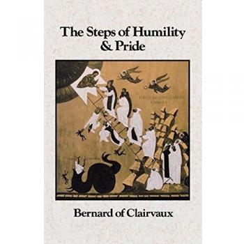 The Steps of Humility and Pride: Cistercian Fathers Series Volume 13 by Bernard of Clairvaux
