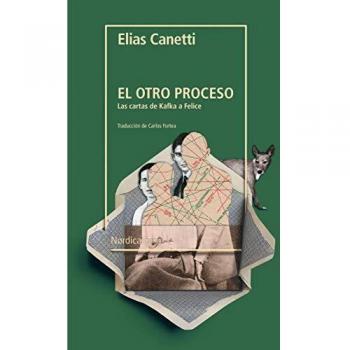El otro proceso de kafka: Las cartas de Kafka a Felice