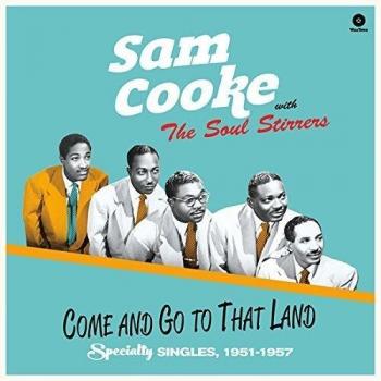 Sam Cooke - Come and Go to That Land (Vinyl Record)