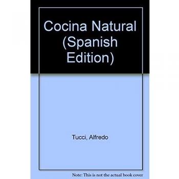 Cocina natural para una vida mas plena