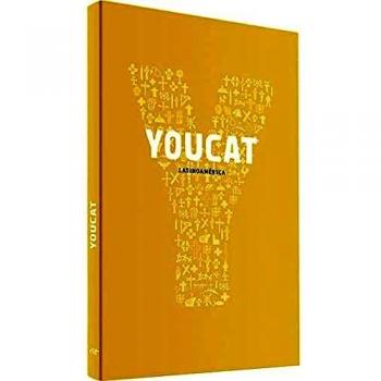 YOUCAT (Edición Latinoamérica): Catecismo Joven de la Iglesia católica (Proyecto YOUCAT