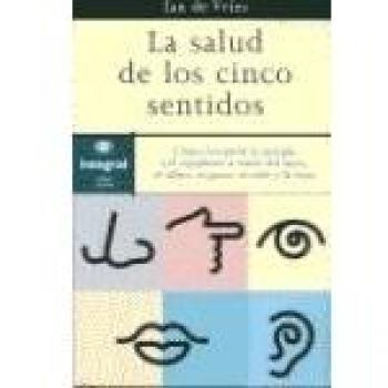 La salud de los cinco sentidos: 015 - De Vries