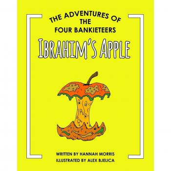 La Manzana de Ibrahim (Las Aventuras de los Cuatro Bankieteers, Volumen 2)