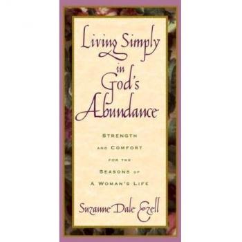 God's Abundance: A Simple Living Guide by Suzanne Dale Ezell