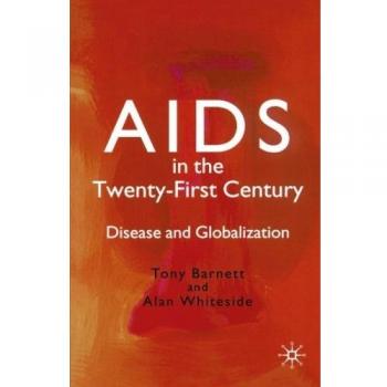 AIDS and Globalization: Insights from the Twenty-First Century