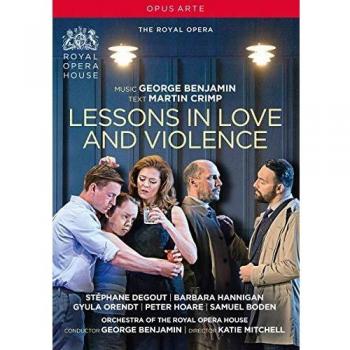 Lessons In Love And Violence: [Stephane Degout; Barbara Hannigan; Gyula Orendt; Peter Hoare; Royal Opera House; George Benjamin] [Opus Arte: OA1221D] [DVD] [Region Free]