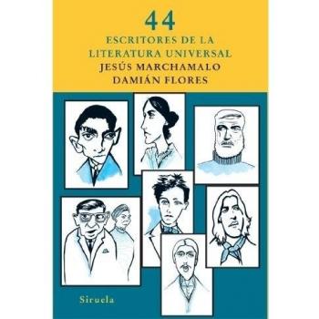 44 escritores de la literatura universal: 199 - Jesús Marchamalo