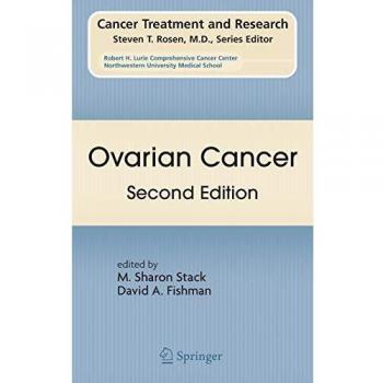 Ovarian Cancer: Comprehensive Guide and Research Insights (Second Edition)
