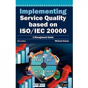 Implementación de la Calidad del Servicio Basada en ISO/IEC 20000 - Tercera Edición (Tapa Blanda)