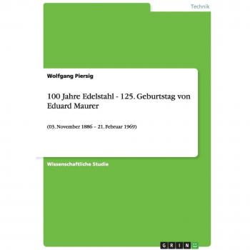 Libro Conmemorativo 100 Años de Acero Inoxidable - 125 Aniversario de Eduard Maurer