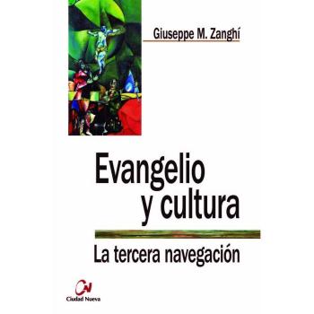Evangelio y Cultura. La Tercera Navegaci