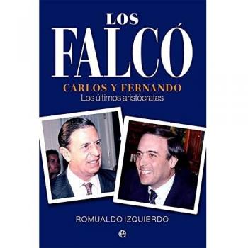 Los Falcó: Carlos y Fernando, los últimos aristócratas