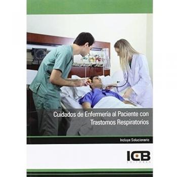 Cuidados de Enfermería al Paciente con Trastornos Respiratorios