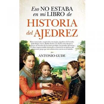 Eso no estaba en mi libro de historia del ajedrez