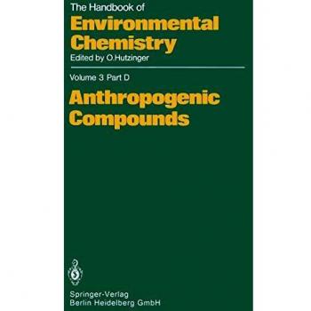 Anthropogenic Compounds: 3 / 3D