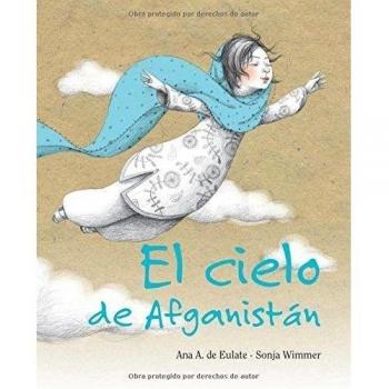 El cielo de Afganistán - Ana Maria Alvarez De Eulate Moreno