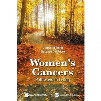 Cánceres Femeninos: Caminos hacia la Vida - J Richard Smith & Giuseppe Delpriore