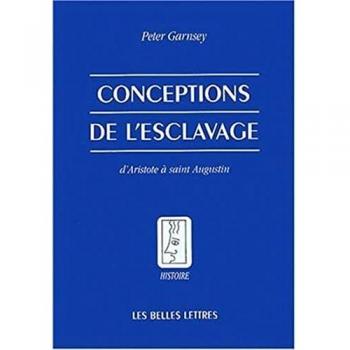 Conceptions de l'esclavage d'aristote a saint augustin