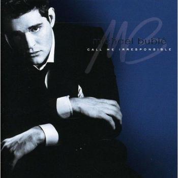 Michael Buble - Call Me Irresponsible (Tour Edition) 2CD Set