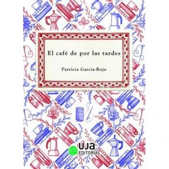 EL CAFÉ DE POR LAS TARDES