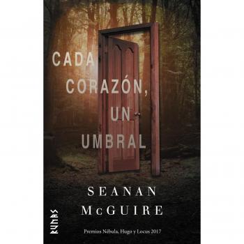 Cada corazón, un umbral - Seanan Mcguire
