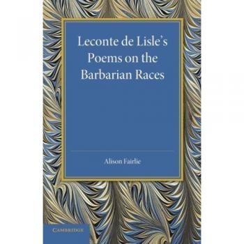 Poemas de Leconte de Lisle sobre las Razas Bárbaras