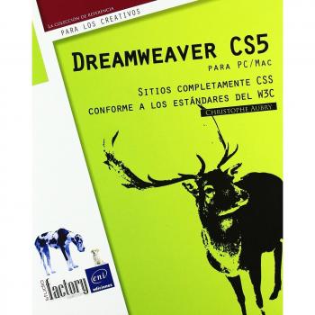 DREAMWEAVER CS5 PARA PC/MAC. SITIOS COMPLETAMENTE CSS CONFOR