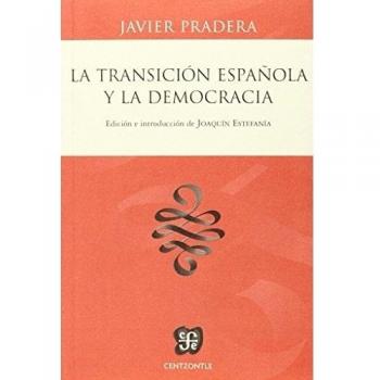 LA TRANSICIÓN ESPAÑOLA Y LA DEMOCRACIA