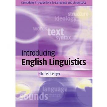 Introducing English Linguistics: From Text to Sound - Cambridge Language and Linguistics Guide