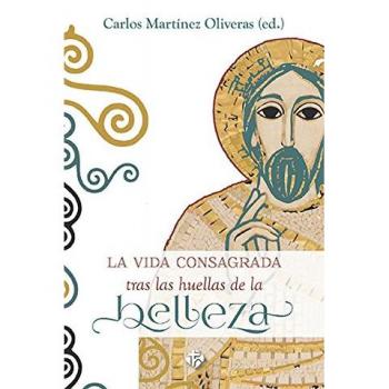 La vida consagrada tras las huellas de la belleza