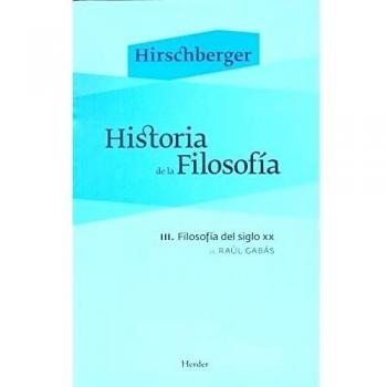 Historia de la Filosofía. III. Filosofía del siglo XX