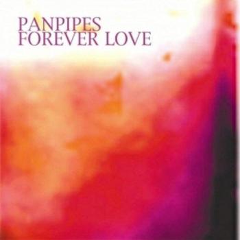 Pan Pipes Forever Love