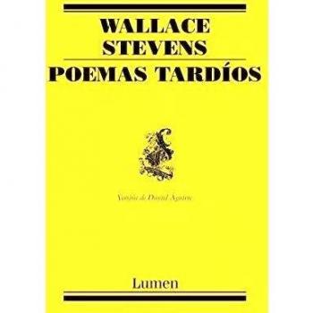 Poemas tardíos - Wallace Stevens