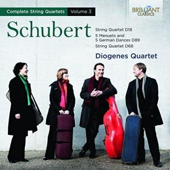 SCHUBERT: Complete String Quartets Vol. 3; Diogenes Quartet
