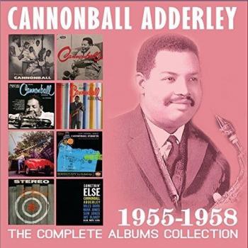 The Complete Albums Collections 1955 - 1958 - Cannonball Adderley
