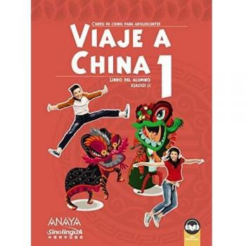 Viaje a China 1. Libro del alumno