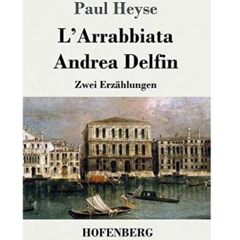L'Arrabbiata / Andrea Delfin: Two Narratives - Bilingual Edition