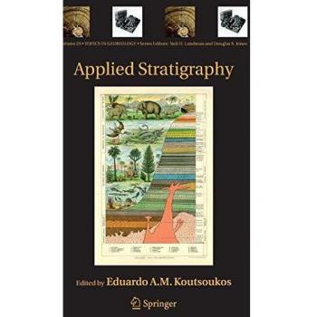 Applied Stratigraphy: Insights in Geobiology and Geological Frameworks