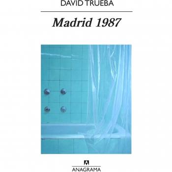 Madrid 1987 - David Trueba