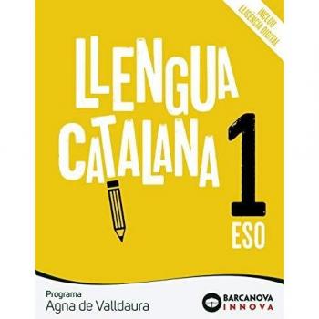 Agna de Valldaura 1 ESO. Llengua catalana: Novetat